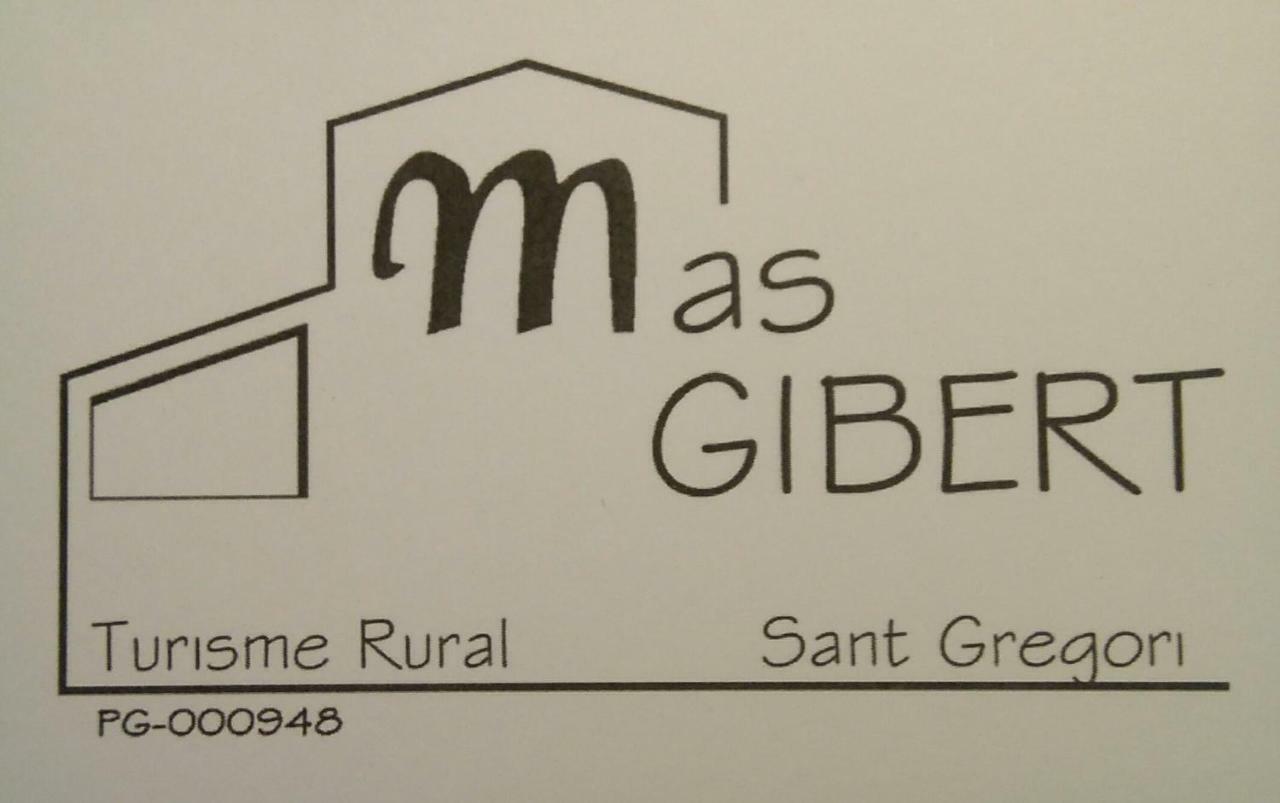 Pensjonat Mas Gibert Sant Gregori Zewnętrze zdjęcie